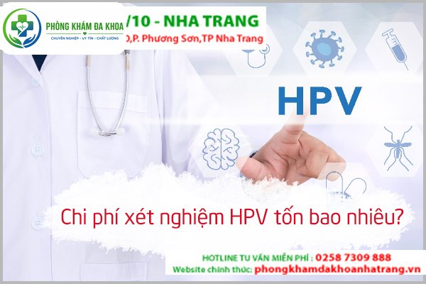 Những yếu tố ảnh hưởng chi phí xét nghiệm HPV năm 2018